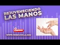 Rejuveneciendo las manos