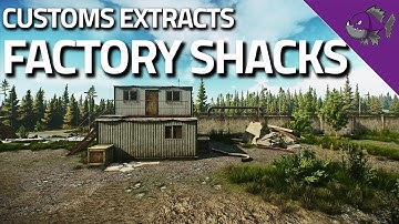 Factory Shacks - Customs Extract Guide - Escape From Tarkov
