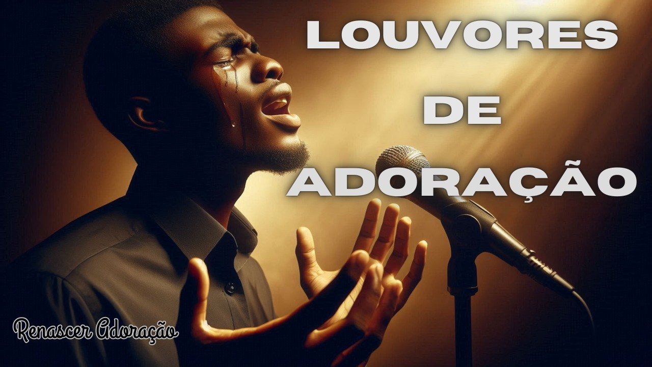 Louvores que nos fazem querer adorar a Deus - Renascer Adoração