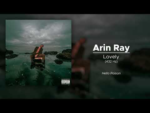 Arin Ray - Lovely (432 Hz)