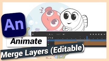 Merge Layers with Animation (Editable) | Adobe Animate CC Tutorial