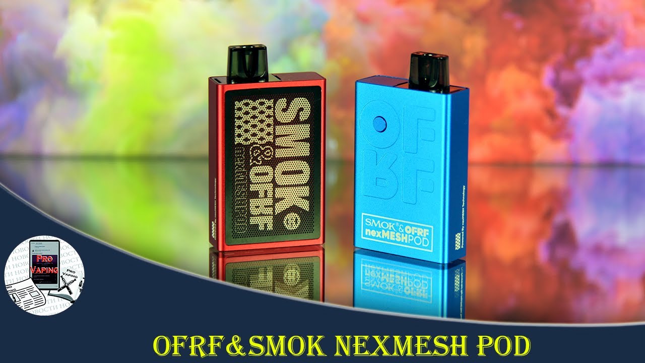 OFRF&SMOK nexMESH POD - удачная коллаборация