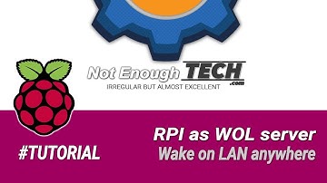 Raspberry Pi as a Wake On LAN server - #TUTORIAL
