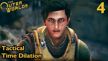 The Outer Worlds - Tactical Time Dilation - Guard Pelham - Walkthrough Part 4
