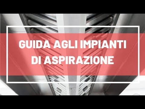 Video: Come scegliere una cappa da cucina? Criteri di scelta