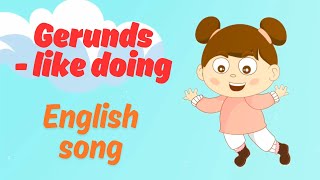 Gerunds Song for Kids | Super Grammar English | Learn English Through Music #kidssong
