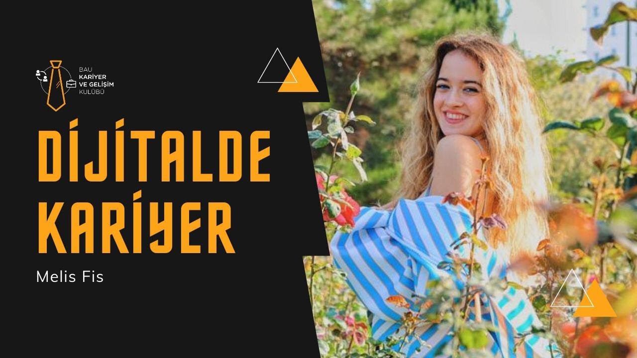 Dijitalde Kariyer / Melis Fis / 2. Bölüm