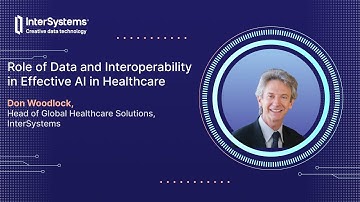 Role of Data and Interoperability in Effective AI in Healthcare