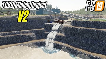 RELEASED!!!TCBO MINING PROJECT @Nonnus79 EDIT \\ QUICK TOUR // FARMING SIMULATOR 19