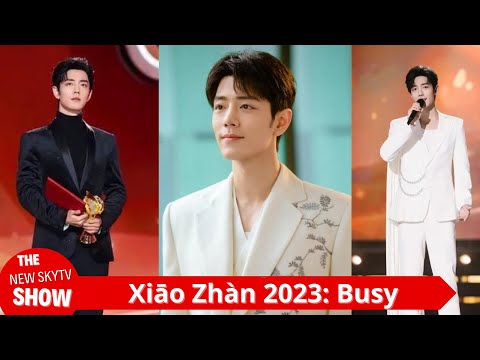 Xiao Zhan’s 2023: Busy all the way up: a dazzling star from the top to the mainstream