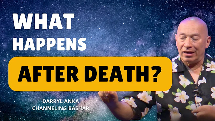 What Happens After Death? Bashar Explains