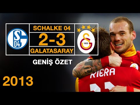 2013 -  Schalke 2 - 3 Galatasaray - Geniş Özet -  HD