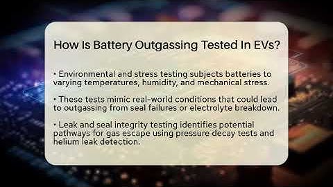 How Is Battery Outgassing Tested In EVs? - Talking Tech Trends