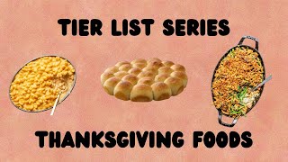 Tier List Series: Thanksgiving Food