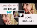 Korean Inspired Homemade Rice Cream 100% Anti Aging, Anti Wrinkle & Skin Lightening Memoona Muslima