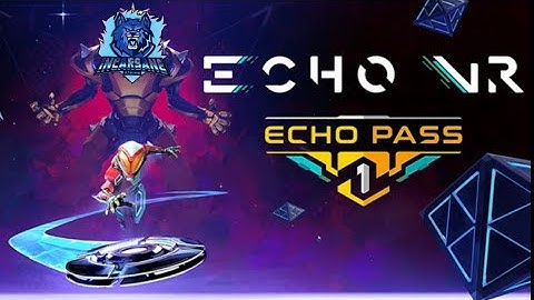 New Echo Pass for Echo VR! | when to expect it! Read description