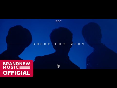 BDC 'SHOOT THE MOON' M/V TEASER #1