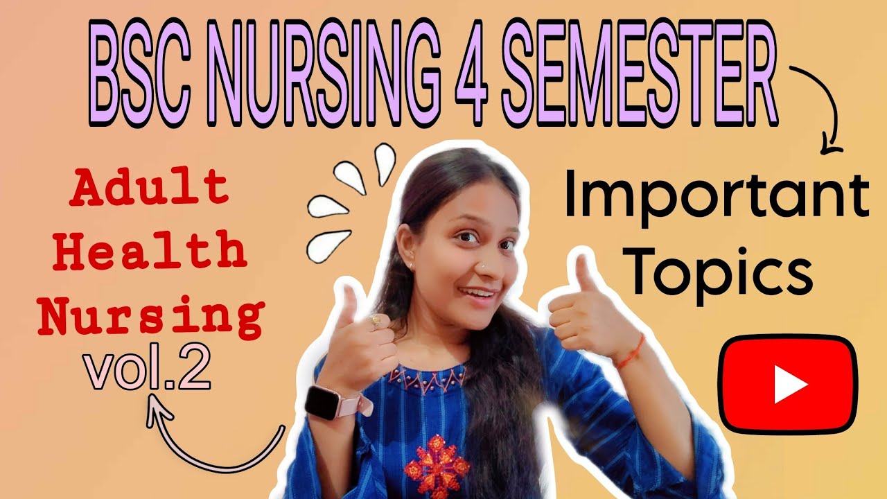 Important Topics | Adult Health Nursing Volume 2 | BSc Nursing 4th Semester ✨
