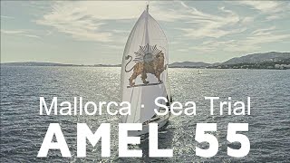 Sea Trial Mallorca- Amel 55