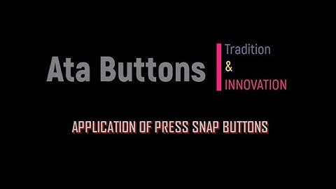 Press Snap Button Application Guide by Ata Buttons