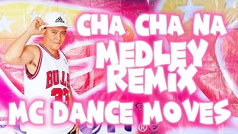 CHA CHA NA | ZUMBA | FUSION MIX | MC DANCE MOVES