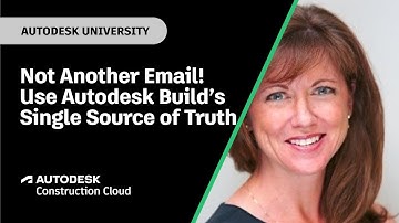 Use Autodesk Build Software as a Single Source of Truth