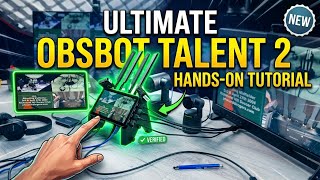 OBSBOT Talent 2 COMPLETE Setup & Tutorial – Everything You Need to Know!