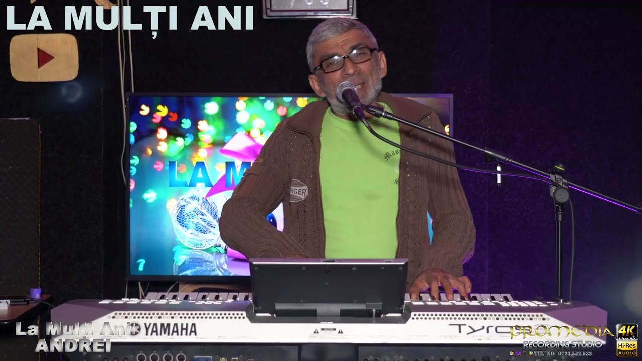LA MULTI ANI ANDREI  -  MULTI ANI TRAIASCA ANDREI