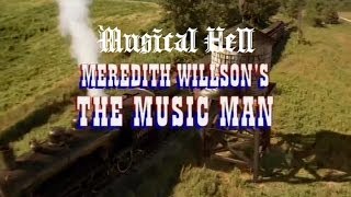 The Music Man: Musical Hell Review #28