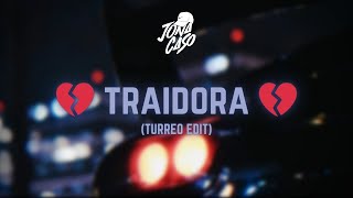 Traidora Turreo Edit - Jona Caso,