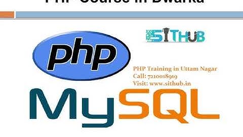 PHP Institute in Delhi | PHP Training in Uttam Nagar | SITHUB