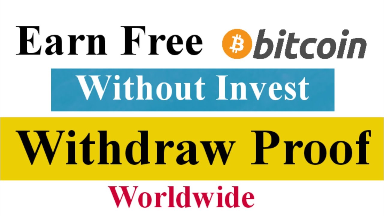 Bitcoin earning website withdraw proof without investment btc free