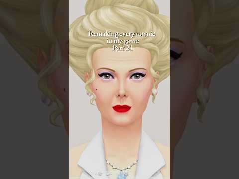 PART 21 Remaking Every Townie To Fit MY World Thesims4 Simscas Thesims4 Sims