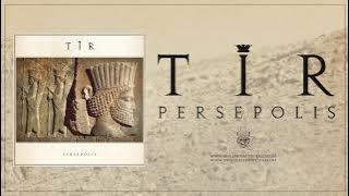 Tir Persepolis (Full Album)