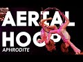 AERIAL HOOP - Aphrodite