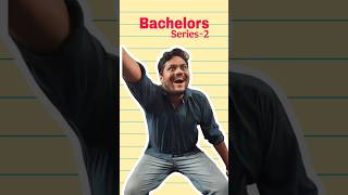 Bachelors Series -2
