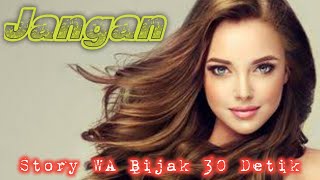 Story WA jawa bijak 30 detik- Jangan || pitutur jawa bijak menyentuh | snap wa jawa | quotes jawa