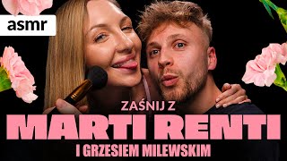 MARTI RENTI I GRZEŚ MILEWSKI ASMR po polsku!