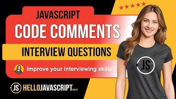 Code Comments: JavaScript Interview Questions | #javascriptinterview
