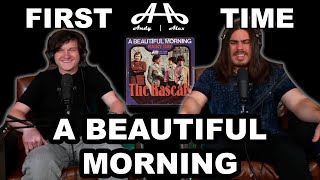 A Beautiful Morning - The Rascals | College Students' FIRST TIME REACTION!