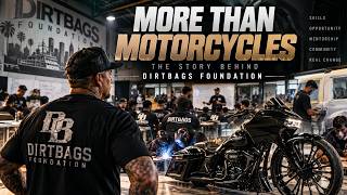 More Than Motorcycles: The Story Behind Dirtbags Foundation.