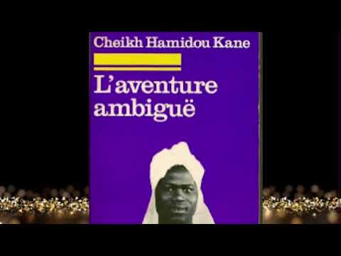 L Aventure Ambiguë De Cheikh Hamidou Kane Livre Audio Complet
