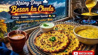 Besan ky Cheely aur Bachpun ka Monsoon | Best Recipe for Weight Loss | Amma Banati full size Cheela