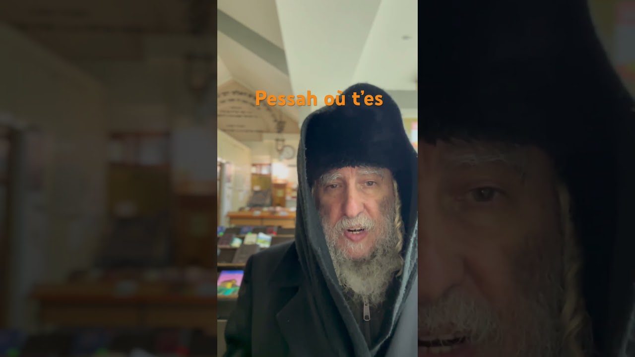 Pessah où t’es ?