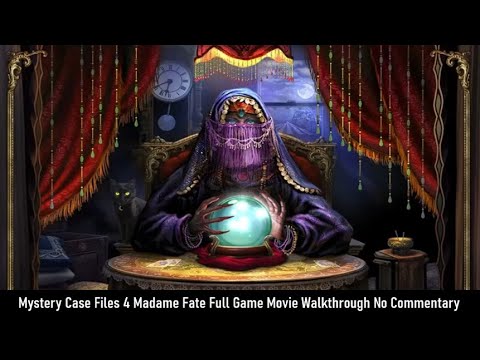 Mystery Case Files 4 Madame Fate Full Game Movie Walkthrough No Commentary