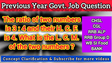 𝐓𝐡𝐞 𝐫𝐚𝐭𝐢𝐨 𝐨𝐟 𝐭𝐰𝐨 𝐧𝐮𝐦𝐛𝐞𝐫𝐬 𝐢𝐬 𝟑 : 𝟒 𝐚𝐧𝐝 𝐭𝐡𝐞𝐢𝐫 𝐇𝐂𝐅 𝐢𝐬 𝟒. 𝐖𝐡𝐚𝐭 𝐢𝐬 𝐭𝐡𝐞 𝐋𝐂𝐌 𝐨𝐟 𝐭𝐡𝐞 𝐭𝐰𝐨 𝐧𝐮𝐦𝐛𝐞𝐫𝐬 | #𝐯𝐢𝐫𝐚𝐥