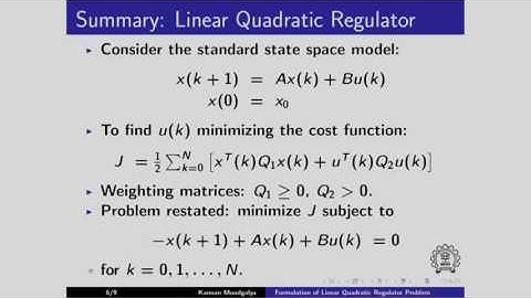 CL692 2x S149 Formulation of Linear Quadratic Regulator Problem IIT Bombay