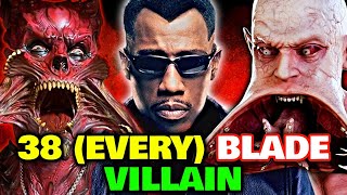 38 (Every) Insanely Lethal & SpineChilling Blade Villains  Backstories Explored