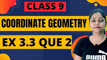 Coordinate Geometry | Ex 3.3 | Que 2 | class 9 Maths | NCERT  | Hindi | cbse