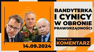 Bandyterka i cynicy w obronie praworządności | TOMASZ LIS ...
